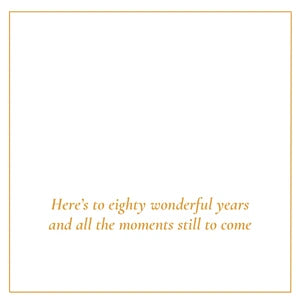 Milestones-Heres-To-Eighty