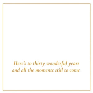 Milestones-Heres-To-Thirty