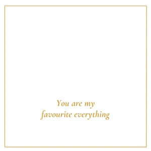 Favourite Everything